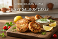 Crispy Salmon Cakes